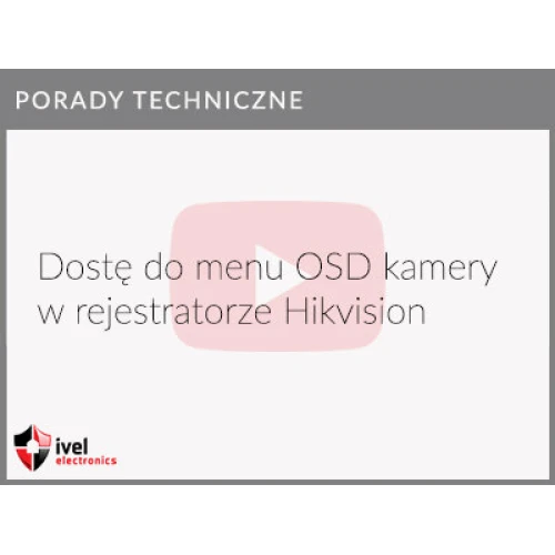 Jak włączyć dostęp do menu OSD kamery Hikvision, druga wersja menu