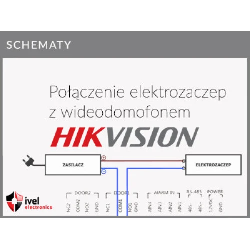 Podłączenie elektrozaczepu do wideodomofonu DS-KIS202, DS-KIS603-P, DS-KIS604-S, DS-KIS703-P Hikvision